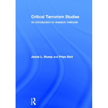 Critical Terrorism Studies: An Introduction to Research Methods