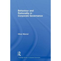 Behaviour and Rationality in Corporate Governance