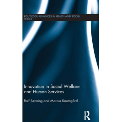 Innovation in Social Welfare and Human Services