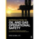 Introduction to Oil and Gas Operational Safety: for the NEBOSH International Technical Certificate in Oil and Gas Operational Safety