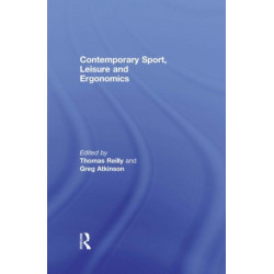 Contemporary Sport, Leisure and Ergonomics