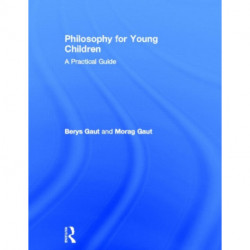 Philosophy for Young Children: A Practical Guide