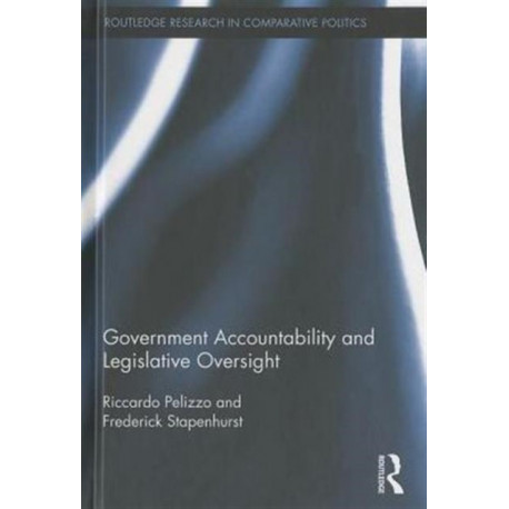 Government Accountability and Legislative Oversight