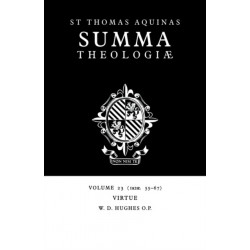 Summa Theologiae: Volume 23, Virtue: 1a2ae. 55-67
