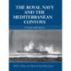 The Royal Navy and the Mediterranean Convoys: A Naval Staff History