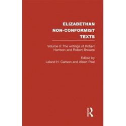 The Writings of Robert Harrison and Robert Browne