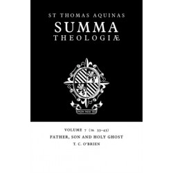 Summa Theologiae: Volume 7, Father, Son and Holy Ghost: 1a. 33-43