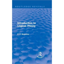 Introduction to Logical Theory (Routledge Revivals)