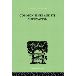 Common Sense And Its Cultivation
