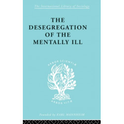 The Desegregation of the Mentally Ill