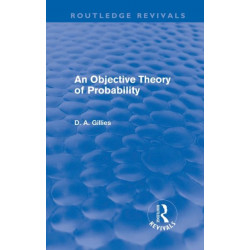 An Objective Theory of Probability (Routledge Revivals)