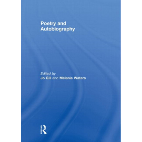 Poetry and Autobiography