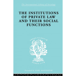Inst Of Private Law Ils 208: and Their Social Functions
