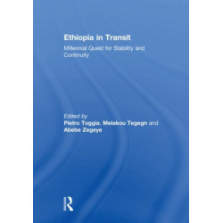 Ethiopia in Transit: Millennial Quest for Stability and Continuity