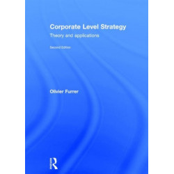 Corporate Level Strategy: Theory and Applications