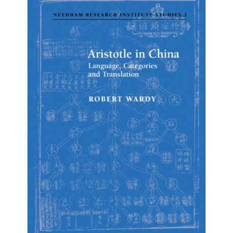 Aristotle in China: Language, Categories and Translation
