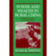 Power and Wealth in Rural China: The Political Economy of Institutional Change