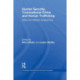 Human Security, Transnational Crime and Human Trafficking: Asian and Western Perspectives
