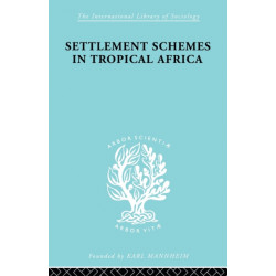 Settlement Schemes in Tropical Africa