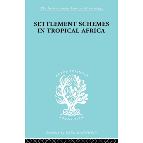 Settlement Schemes in Tropical Africa