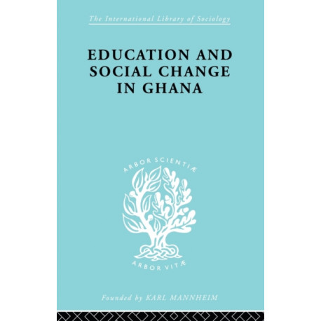 Education and Social Change in Ghana