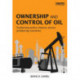 Ownership and Control of Oil: Explaining Policy Choices across Producing Countries
