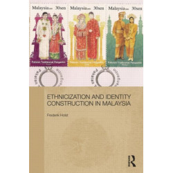 Ethnicization and Identity Construction in Malaysia