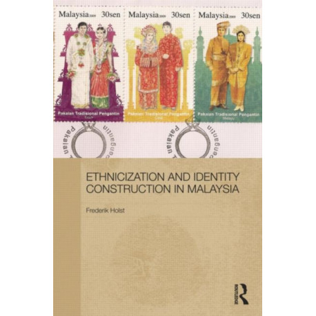 Ethnicization and Identity Construction in Malaysia