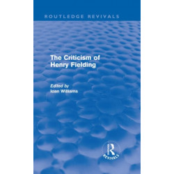 The Criticism of Henry Fielding (Routledge Revivals)