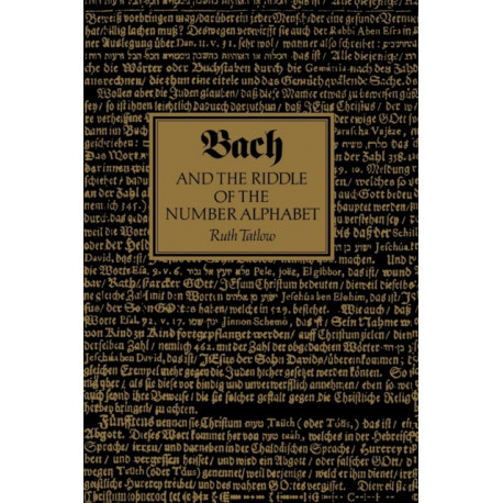 Bach and the Riddle of the Number Alphabet
