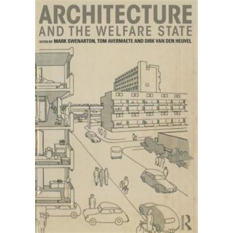 Architecture and the Welfare State