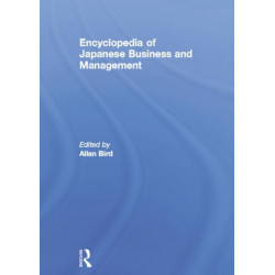 Encyclopedia of Japanese Business and Management