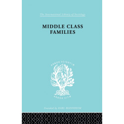Middle Class Families: Social and Geographical Mobility