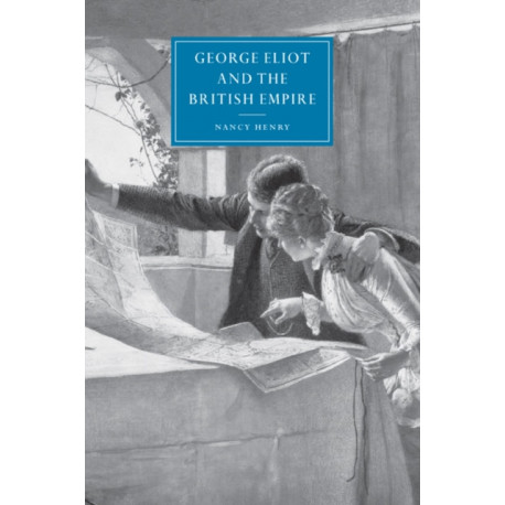 George Eliot and the British Empire