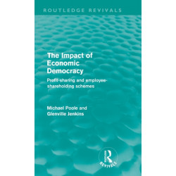 The Impact of Economic Democracy: Profit-sharing and Employee-Shareholding Schemes