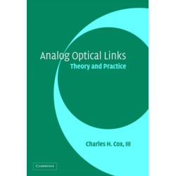 Analog Optical Links: Theory and Practice