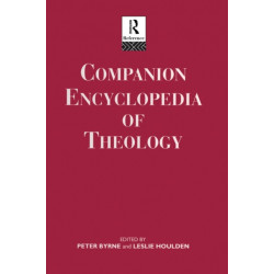 Companion Encyclopedia of Theology