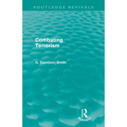 Combating Terrorism (Routledge Revivals)