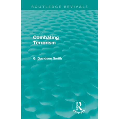 Combating Terrorism (Routledge Revivals)