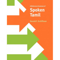 A Reference Grammar of Spoken Tamil