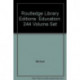 Routledge Library Editions: Education: 244 Volume Set