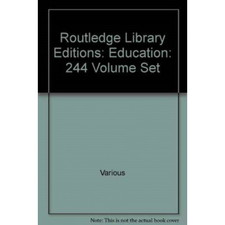 Routledge Library Editions: Education: 244 Volume Set