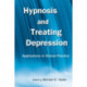 Hypnosis and Treating Depression: Applications in Clinical Practice