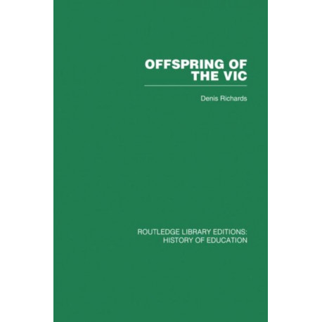 Offspring of the Vic: A History of Morley College