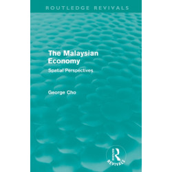 The Malaysian Economy: Spatial perspectives