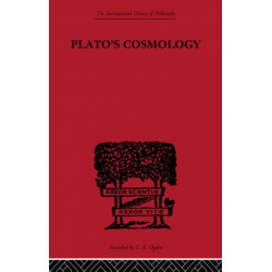 Plato's Cosmology: The Timaeus of Plato