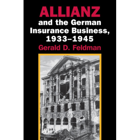 Allianz and the German Insurance Business, 1933–1945