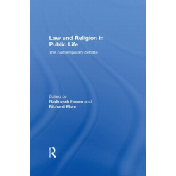 Law and Religion in Public Life: The Contemporary Debate
