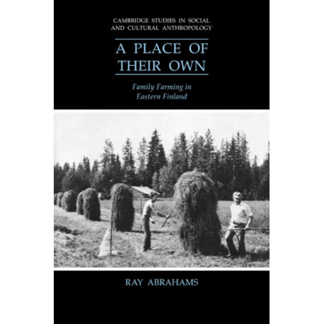 A Place of their Own: Family Farming in Eastern Finland