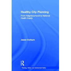 Healthy City Planning: From Neighbourhood to National Health Equity